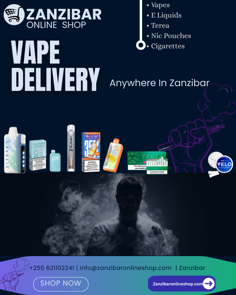 Vape Zanzibar- Trusted Vape shop in Zanzibar